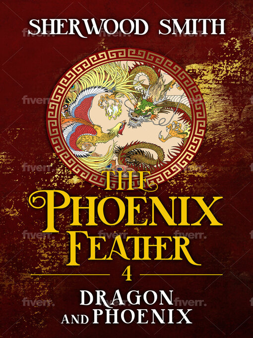 Title details for Dragon and Phoenix by Sherwood Smith - Available